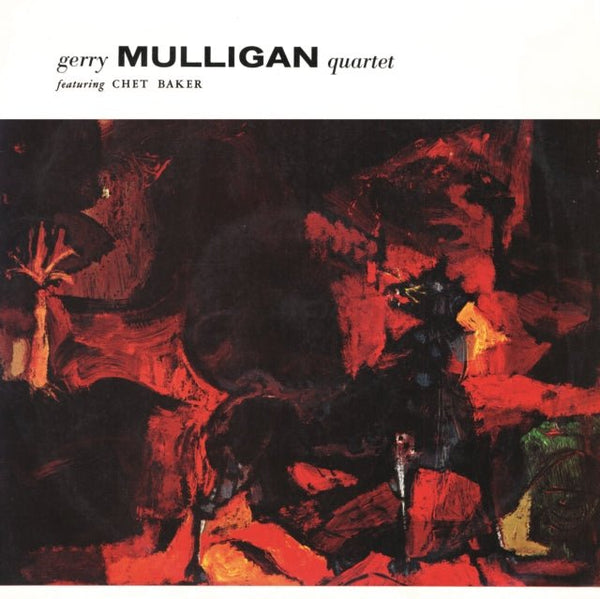 Gerry Mulligan Quartet Featuring Chet Baker Artist Gerry Mulligan Quartet Performer Chet Baker Format:Vinyl / 12" Album Label:Second Records Catalogue No:SRPD0004 - punk to funk heaven