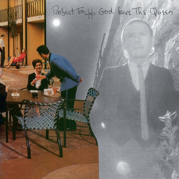 God Save The Queen / Under Heavy Manners ROBERT FRIPP CD PANEGYRIC DGM5025 - punk to funk heaven