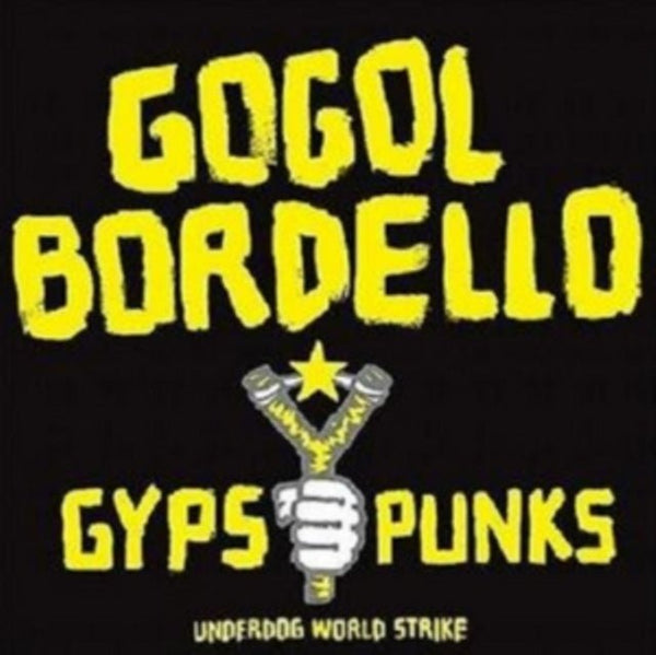 Gogol Bordello ‎– Gypsy Punks (Underdog World Strike) Label: SideOneDummy Records ‎– SD1271 - 1 Format: 2 × Vinyl, LP - punk to funk heaven