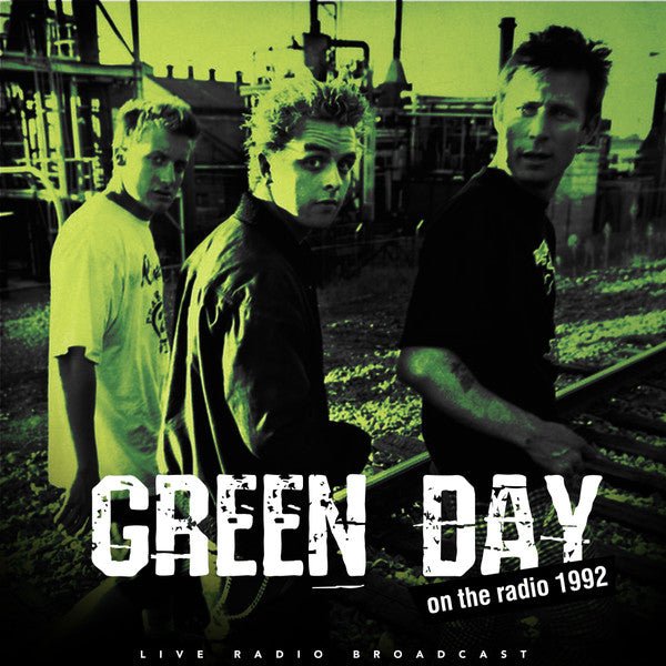 Green Day ‎– Best of Live On The Radio 1992 Label: Cult Legends ‎– CL75907 Format: Vinyl, LP - punk to funk heaven