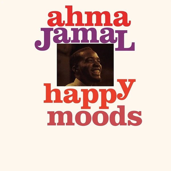 Happy Moods Artist AHMAD JAMAL Format:LP - punk to funk heaven