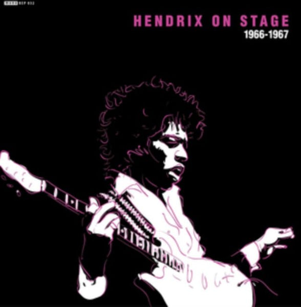 Hendrix On Stage '66 - '67 Artist Jimi Hendrix Format:Vinyl / 7" EP Label:1960's Records Catalogue No:REP032 - punk to funk heaven