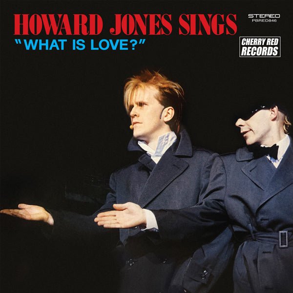 HOWARD JONES HOWARD JONES SINGS WHAT IS LOVE? 12" BLUE VINYL EDITION VINYL LP - punk to funk heaven