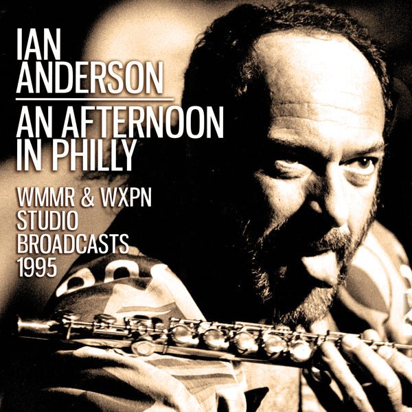 IAN ANDERSON AN AFTERNOON IN PHILLY COMPACT DISC Item no. :ICON090 - punk to funk heaven