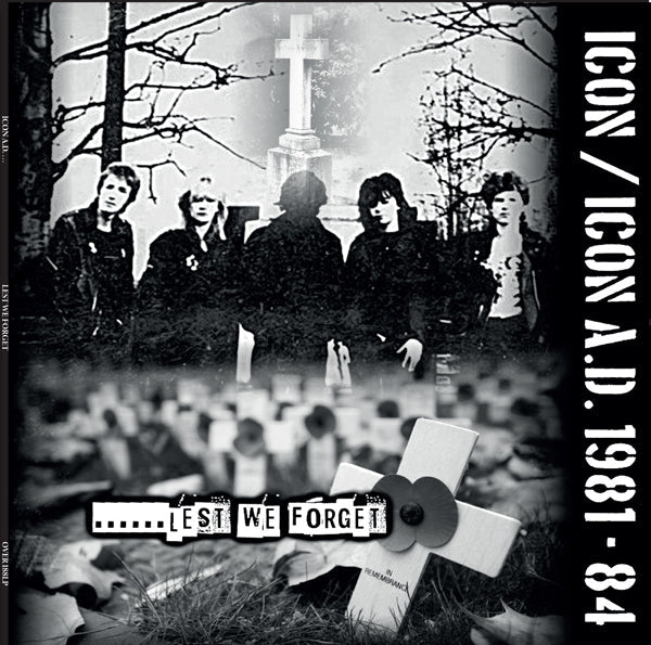 ICON A.D. LEST WE FORGET VINYL LP Item no. :OVER188LP - punk to funk heaven