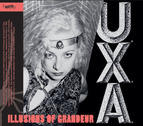Illusions of Grandeur Artist U.X.A. Format:CD / Album Digipak Label:Radiation Reissues - punk to funk heaven