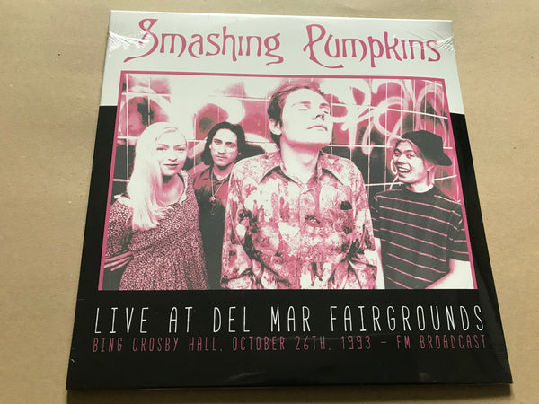 SMASHING PUMPKINS - Live At Del Mar Fairgrounds, Bing Crosby Hall 2 x vinyl lp