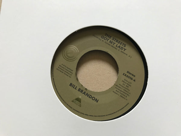 Bill Brandon ‎– The Streets Got My Lady official reissue vinyl 7" single
