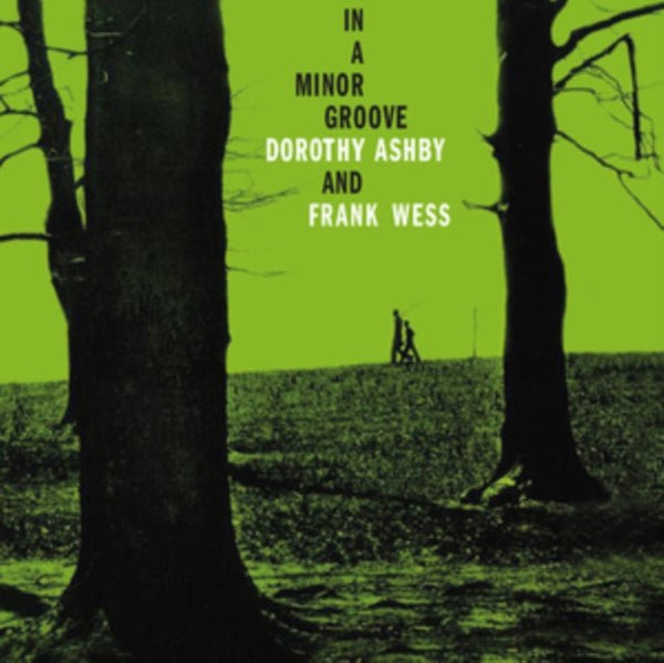 In a Minor Groove Artist Dorothy Ashby & Frank Wess Format:Vinyl / 12" Album (Clear vinyl) - punk to funk heaven