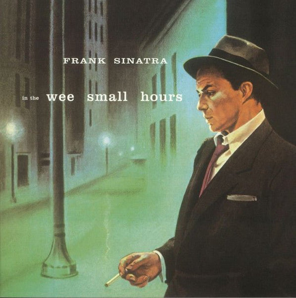In The Wee Small Hours Artist FRANK SINATRA Format:LP Label:DOL Catalogue No:DOL942HG - punk to funk heaven