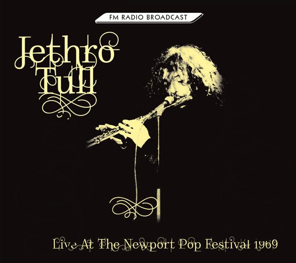 JETHRO TULL LIVE AT THE NEWPORT POP FESTIVAL 1969 COMPACT DISC - punk to funk heaven