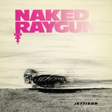 JETTISON (RED VINYL) by NAKED RAYGUN Vinyl LP PLATE003LP Label: AUDIO PLATTER - punk to funk heaven