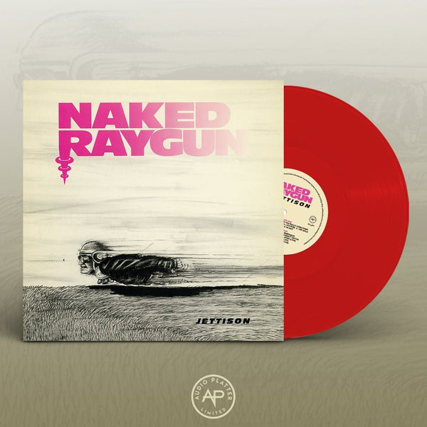 JETTISON (RED VINYL) by NAKED RAYGUN Vinyl LP PLATE003LP Label: AUDIO PLATTER - punk to funk heaven