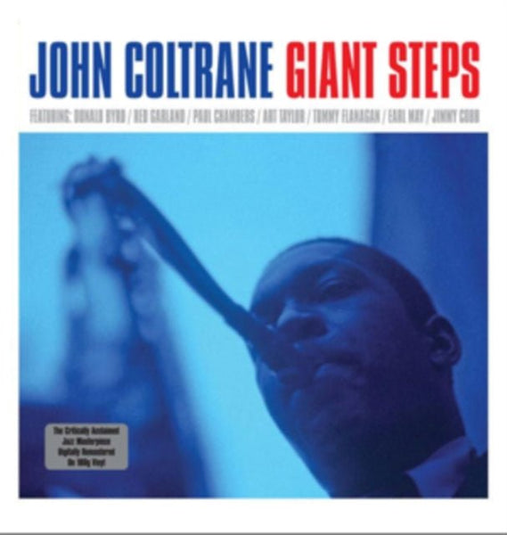 John Coltrane ‎– Giant Steps Label: Not Now Music ‎– NOTLP125 Format: Vinyl LP Reissue, Blue, 180g - punk to funk heaven