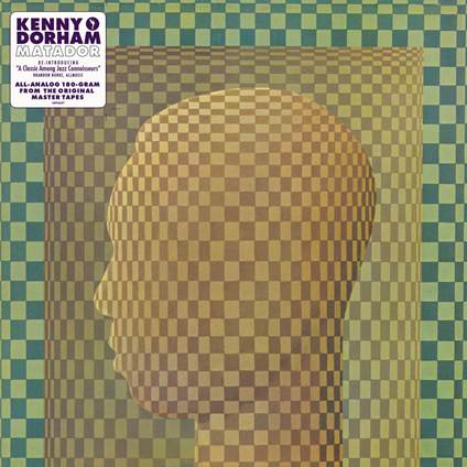 KENNY DORHAM - Matador Numbered Limited Edition 180g LP IMXLP6042 - punk to funk heaven