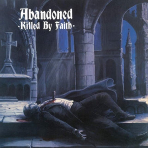 Killed By Faith Artist Abandoned Format:Vinyl / 12" Album Label:Radiation Catalogue No:RRS69 - punk to funk heaven