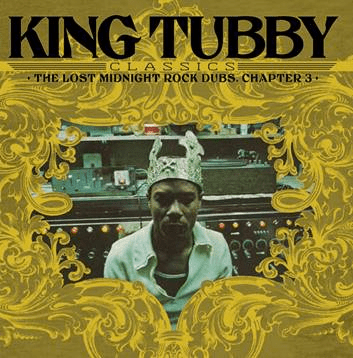 King Tubby - King Tubby's Classics: The Lost Midnight Rock Dubs Chapter 3 Label: Radiation Roots // Cat No: RROO363 // Format: VINYL LP - punk to funk heaven