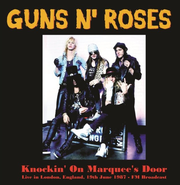 Knockin' On Marquee's Door - Live In London. England. 19Th June 1 Artist GUNS N' ROSES Format:LP Label:MIND CONTROL Catalogue No:MIND820 - punk to funk heaven