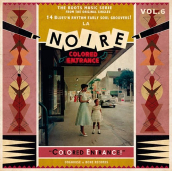 La Noire: Colored Entrance Artist Various Artists Format:Vinyl / 12" Album Label:Doghouse & Bone Catalogue No:DGR08 - punk to funk heaven