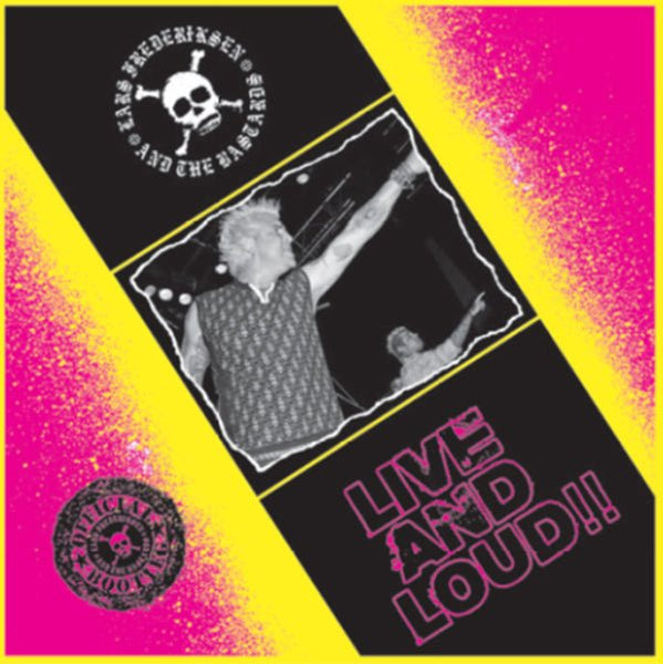LARS FREDERIKSEN AND THE BASTARDS LIVE AND LOUD (PINK VINYL) VINYL LP - punk to funk heaven