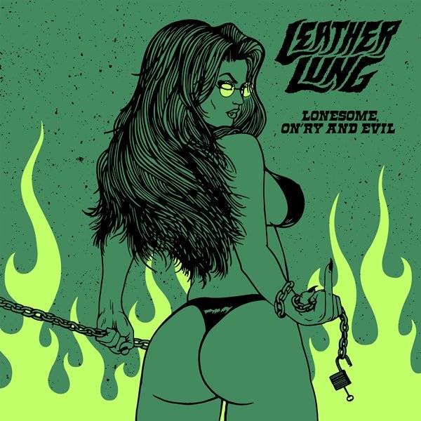 LEATHER LUNG LONESOME, ON'RY AND EVIL VINYL LP Item no. :MER068LP colour / splatter - punk to funk heaven