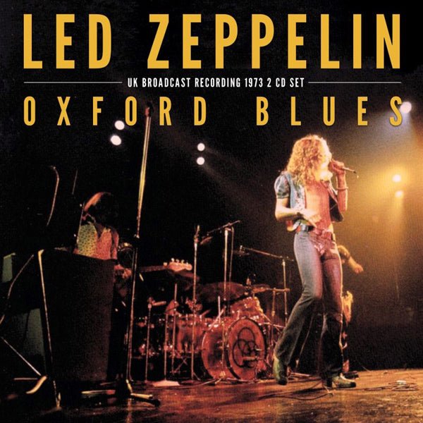 LED ZEPPELIN OXFORD BLUES (2CD) COMPACT DISC DOUBLE - punk to funk heaven