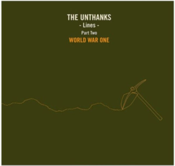 Lines - Part Two: World War One Artist The Unthanks Format:Vinyl / 10" Album - punk to funk heaven
