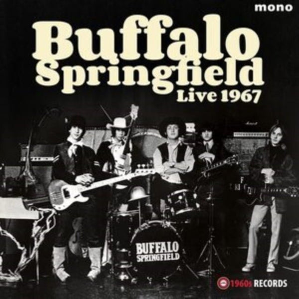 Live 1967 Artist Buffalo Springfield Format:Vinyl / 12" Album Label:1960's Records Catalogue No:RANDB80LP - punk to funk heaven