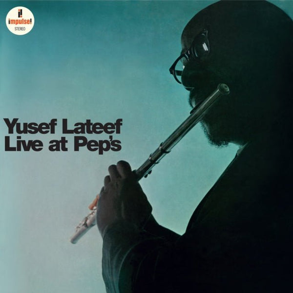Live At Pep'S Artist YUSEF LATEEF Format:LP Label:ELEMENTAL MUSIC - punk to funk heaven