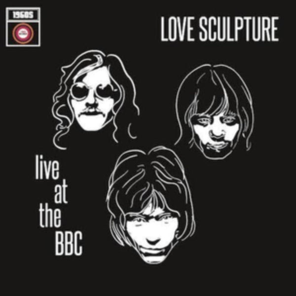 Live at the BBC 1968 - 1969 Artist Love Sculpture Format:Vinyl / 12" Album Label:1960's Records Catalogue No:RANDB51LP - punk to funk heaven