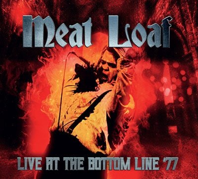 LIVE AT THE BOTTOM LINE 1977 (2CD) by MEATLOAF Compact Disc Double TLN2CD3033 - punk to funk heaven