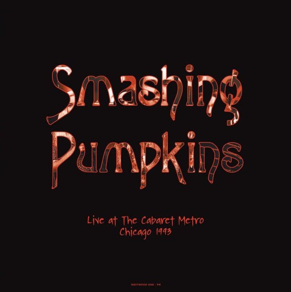 Live At The Cabaret Metro. Chicago. Il - August 14. 1993 (Purple Artist SMASHING PUMPKINS Format:LP Label:DOL Catalogue No:DOR2073H - punk to funk heaven