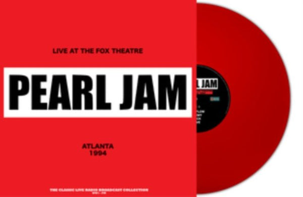 Live at the Fox Theatre, Atlanta 1994 Artist Pearl Jam Format:Vinyl / 12" Album Coloured Vinyl Label:Second Records Catalogue No:SRFM0019CV - punk to funk heaven