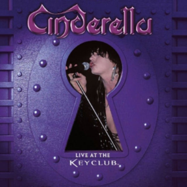 Live at the Key Club Artist Cinderella Format:Vinyl / 12" Album Label:Cleopatra Records Catalogue No:CLPLP2301 - punk to funk heaven