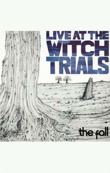 Live at the Witch Trials Artist The Fall Format:Cassette Tape Label:Radiation Reissues - punk to funk heaven
