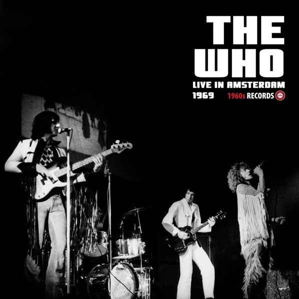 Live in Amsterdam 1969 Artist The Who Format:Vinyl / 12" Album Label:1960's Records Catalogue No:RANDB52LP - punk to funk heaven