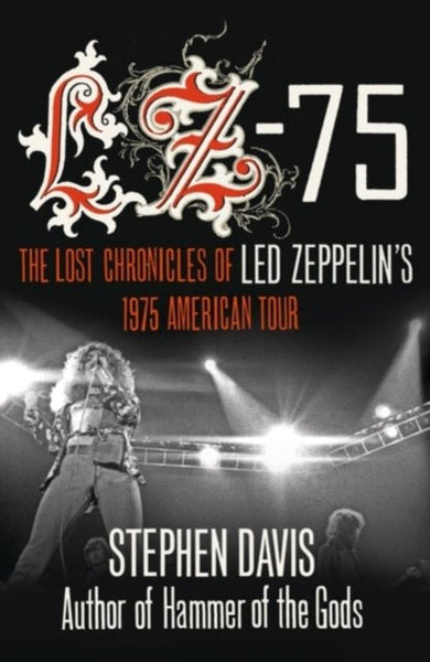 LZ - 75 Across America With Led Zeppelin book - punk to funk heaven