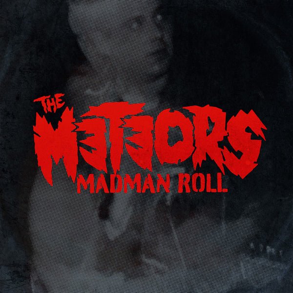 MADMAN ROLL (LTD.DIGI) by METEORS, THE Compact Disc Digi 1027291MNT - punk to funk heaven