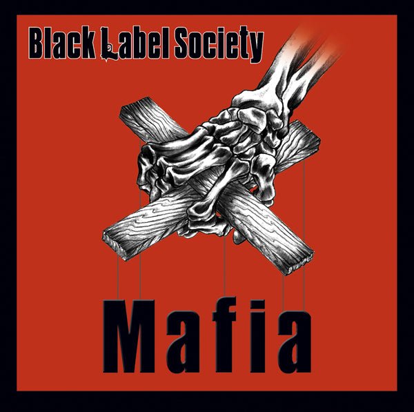 MAFIA by BLACK LABEL SOCIETY Compact Disc 784042 - punk to funk heaven