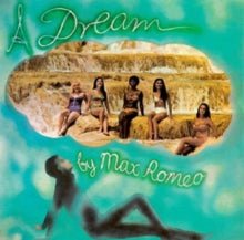 Max Romeo ‎– A Dream Label: Radiation Roots ‎– RROO330 Format: Vinyl, LP, Album - punk to funk heaven