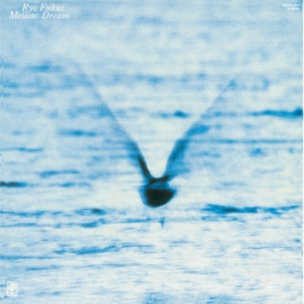 Mellow Dream Artist RYO FUKUI Format:LP - punk to funk heaven