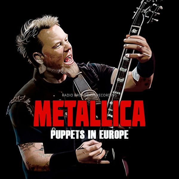 METALLICA PUPPETS IN EUROPE / RADIO BROADCASTS VINYL LP - punk to funk heaven
