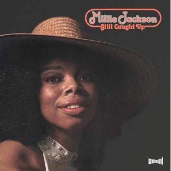Millie Jackson ‎– Still Caught Up Label: Southbound ‎– SEW 027 Format: Vinyl, LP - punk to funk heaven
