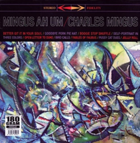 Mingus Ah Um Artist Charles Mingus Format:Vinyl / 12" Album Label:Classic Jazz Vinyl Catalogue No:LPVNL12208 - punk to funk heaven