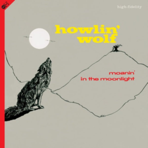 Moanin' in the Moonlight Artist Howlin' Wolf Format:Vinyl / 12" Album with CD Label:Groove Replica - punk to funk heaven