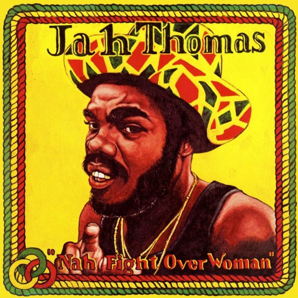 Nah fight over woman Artist Jah Thomas Format:Vinyl / 12" Album Label:Burning Sounds - punk to funk heaven