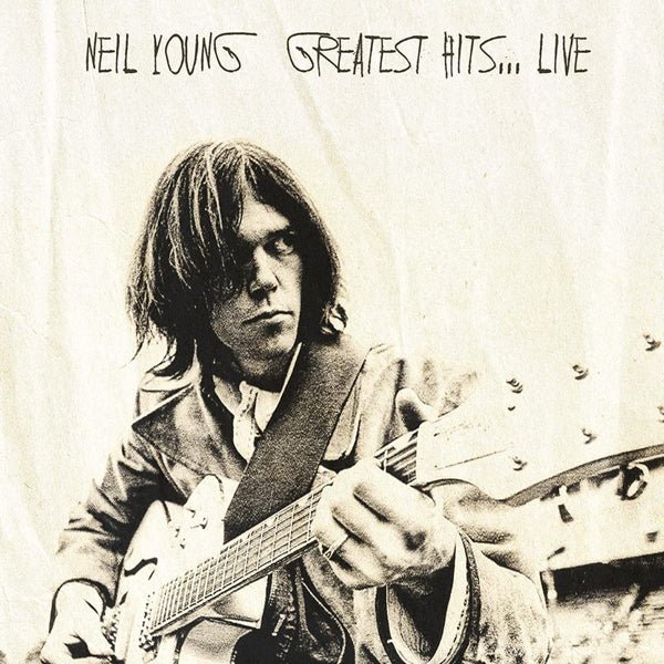 NEIL YOUNG GREATEST HITS...LIVE VINYL LP Item no. :GYVOLP7216 - punk to funk heaven