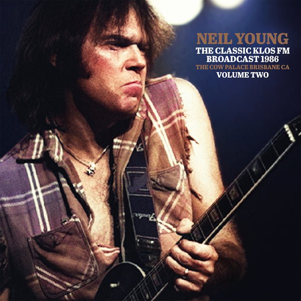 NEIL YOUNG THE CLASSIC KLOS FM BROADCAST VOL.2 VINYL DOUBLE ALBUM Item no. :PARA548LP - punk to funk heaven