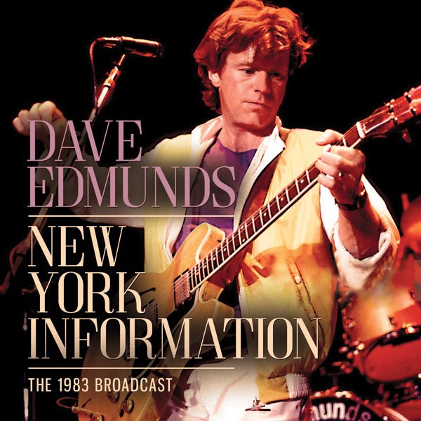 NEW YORK INFORMATION by DAVE EDMUNDS Compact Disc GFR082 - punk to funk heaven