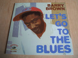 barry brown Let's Go To The Blues 2009 kingston sounds vinyl lp